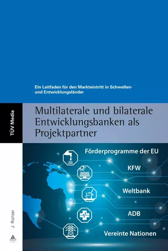 Multilaterale und bilaterale Entwicklungsbanken als Projektpartner
