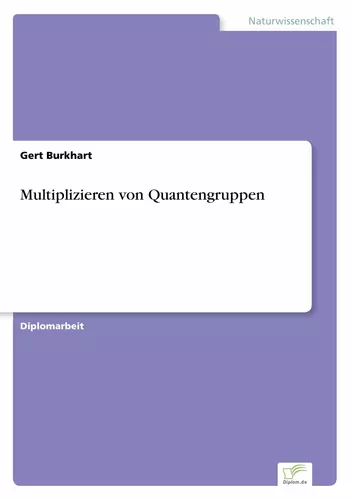 Multiplizitäten von Quantengruppen