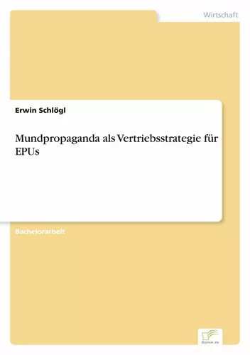 Mundpropaganda als Vertriebsstrategie für EPUs
