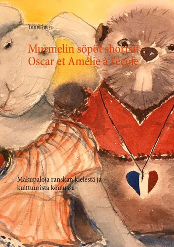 Murmelin söpöt shortsit - Oscar et Amélie à l'école