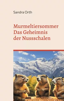 Murmeltiersommer