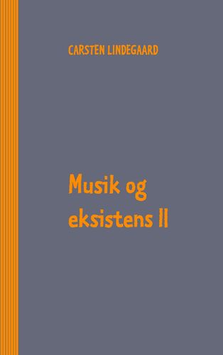 Musik og eksistens II