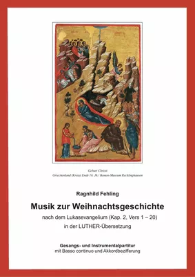 Musik zur Weihnachtsgeschichte nach dem Lukasevangelium (Kap.2,1-20)