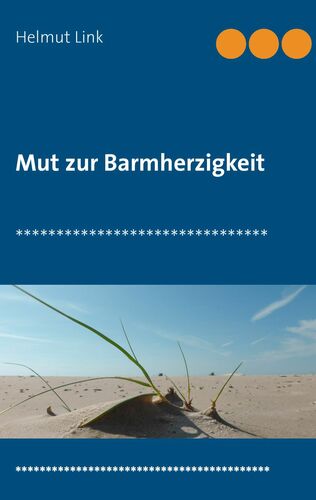 Mut zur Barmherzigkeit