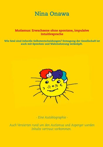 Mutismus: Erwachsene ohne spontane, impulsive Intuitivsprache