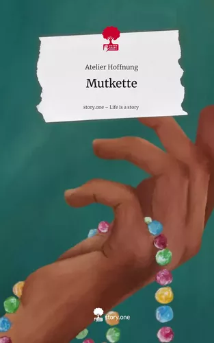 Mutkette. Life is a Story - story.one