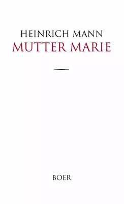 Mutter Marie