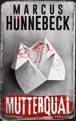 Mutterqual: Thriller (Drosten und Sommer)