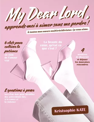 My Dear Lord, apprends-moi à aimer sans me perdre !