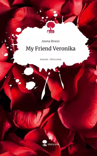 My Friend Veronika. Life is a Story - story.one