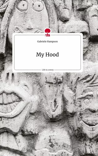 My Hood. Life is a Story - story.one