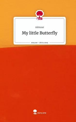My little Butterfly. Life is a Story - story.one