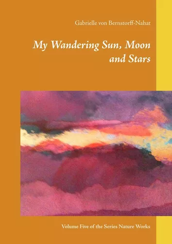 My Wandering Sun, Moon and Stars