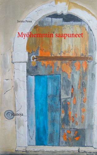 Myöhemmin saapuneet