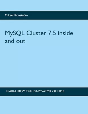 MySQL Cluster 7.5 inside and out