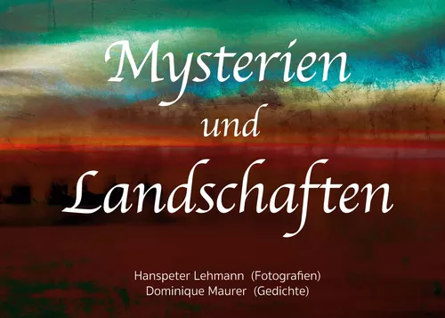 Mysterien und Landschaften
