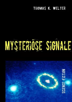 Mysteriöse Signale