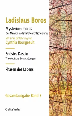 Mysterium mortis | Erlöstes Dasein | Phasen des Lebens