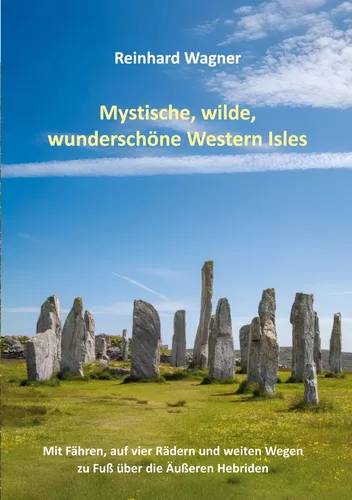 Mystische, wilde, wunderschöne Western Isles