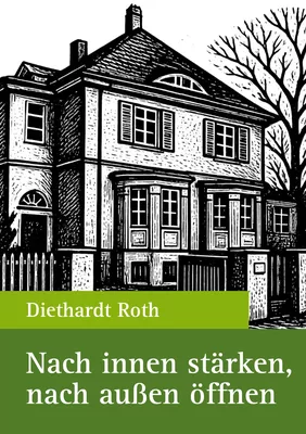 Nach innen stärken, nach außen öffnen