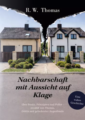Nachbarschaft mit Aussicht auf Klage