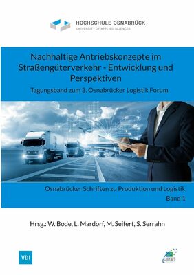 Nachhaltige Antriebskonzepte im Straßengüterverkehr - Entwicklung und Perspektiven