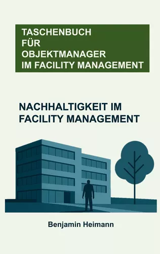Nachhaltigkeit im Facility Management