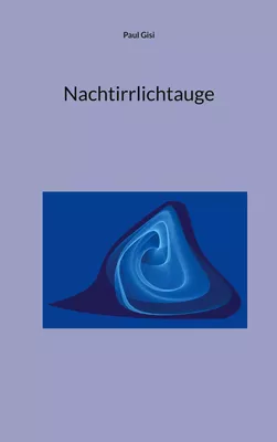 Nachtirrlichtauge