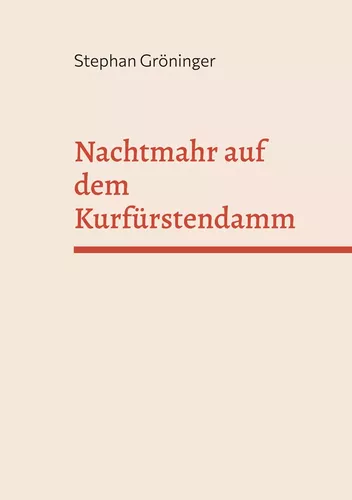 Nachtmahr auf dem Kurfürstendamm
