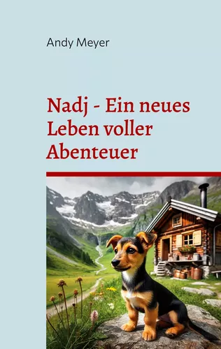 Nadj - Ein neues Leben voller Abenteuer