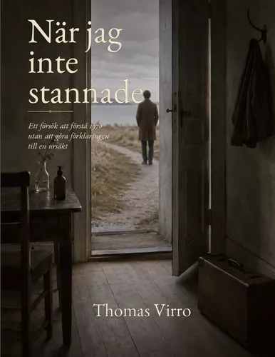 När jag inte stannade