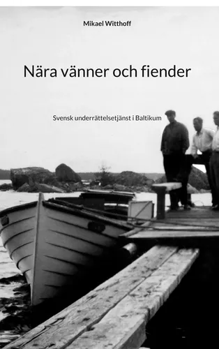 Nära vänner och fiender