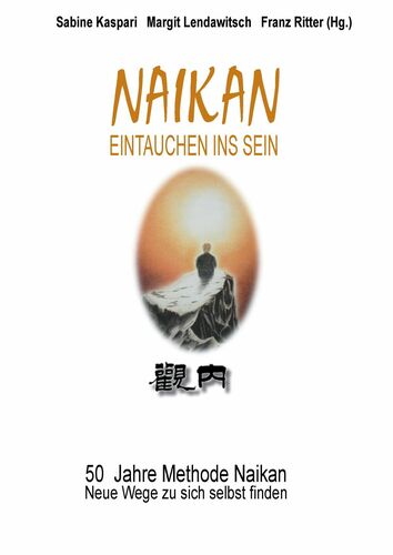 Naikan - Eintauchen ins Sein
