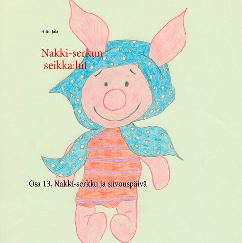 Nakki-serkun seikkailut