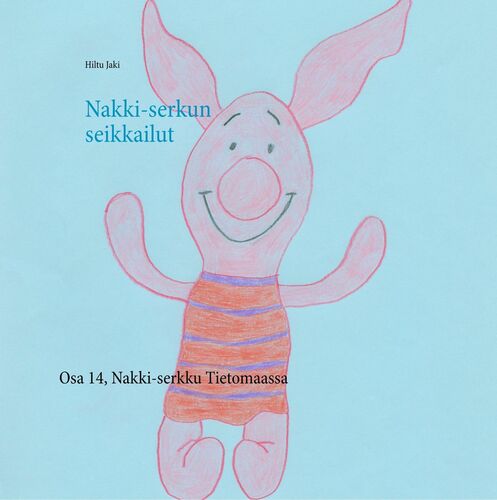 Nakki-serkun seikkailut