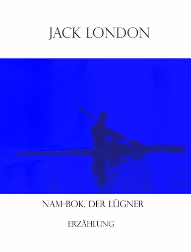 Nam-Bok, der Lügner