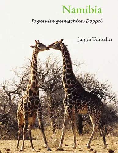 Namibia - Jagen im gemischten Doppel
