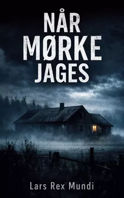 Når mørke jages