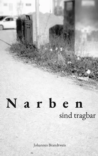 Narben sind tragbar