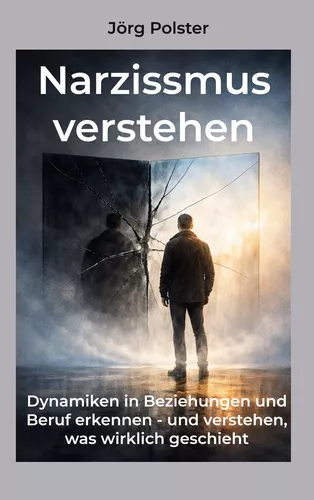 Narzissmus verstehen