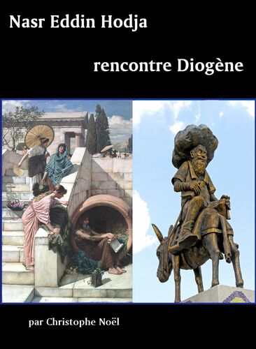 Nasr Eddin Hodja rencontre Diogène