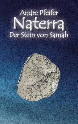 Naterra - Der Stein von Samah