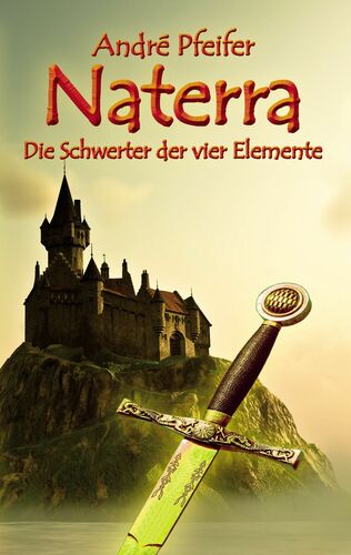 Naterra - Die Schwerter der vier Elemente