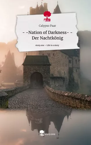 - -Nation of Darkness- -    Der Nachtkönig. Life is a Story - story.one