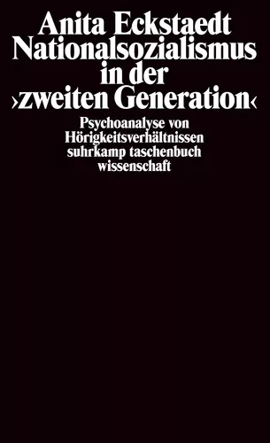 Nationalsozialismus in der »zweiten Generation«