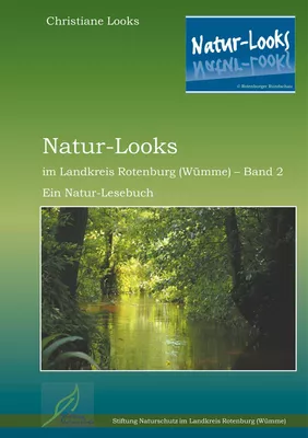 Natur-Looks im Landkreis Rotenburg (Wümme) - Band 2