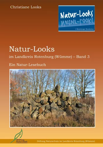 Natur-Looks im Landkreis Rotenburg (Wümme) - Band 3