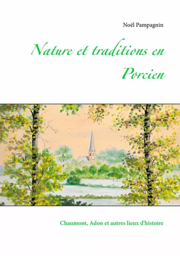 Nature et traditions en Porcien