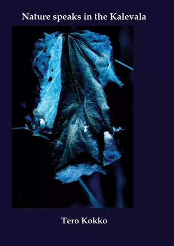 Nature speaks in the Kalevala