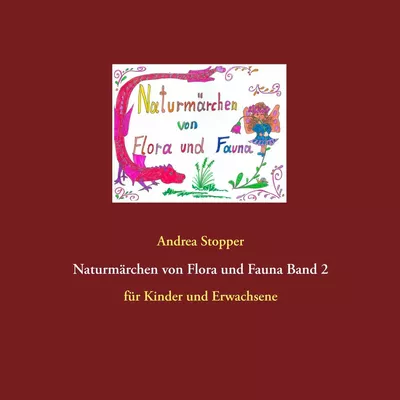 Naturmärchen von Flora und Fauna Band 2